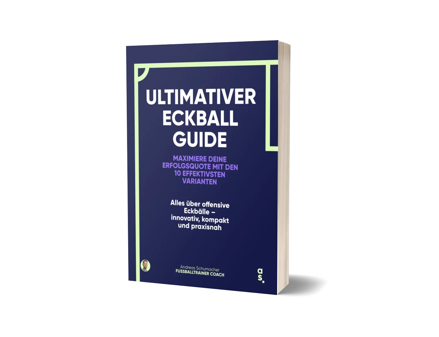 Ultimativer Eckball Guide